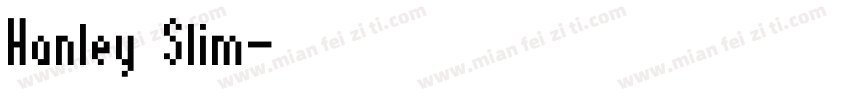 Hanley Slim字体转换